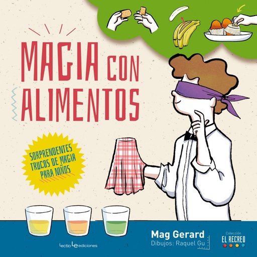 [9788416012947] MAGIA CON ALIMENTOS