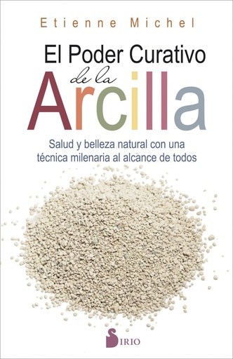 [9788416579198] PODER CURATIVO DE LA ARCILLA