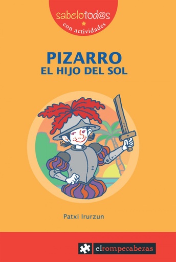 [9788415016571] Pizarro, el hijo del sol