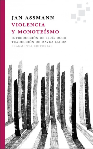 [9788415518075] Violencia y monoteísmo