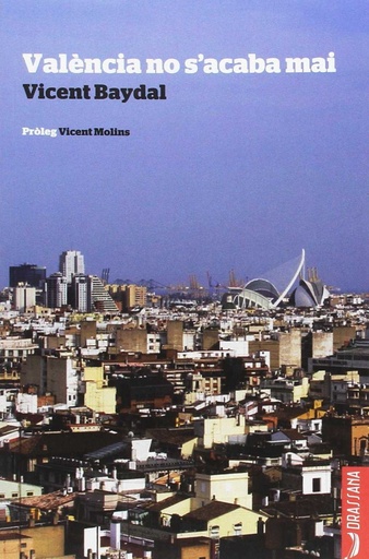 [9788494607592] Valencia no s´acaba mai