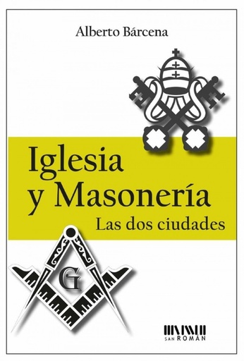 [9788494210792] Iglesia y Masoneria