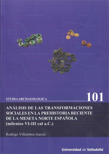 [9788484489030] Análisis de las transformaciones sociales en la prehistoria reciente de la meseta norte española