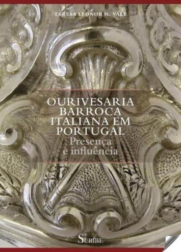 [9789898410603] Ourivesaria barroca italiana em Portugal