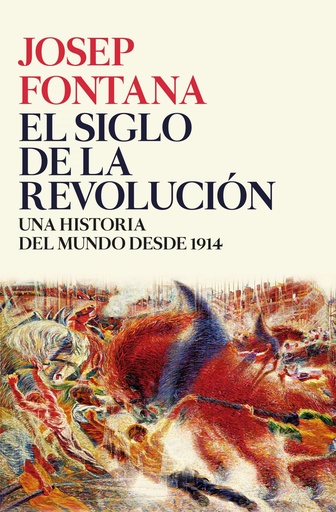 [9788416771509] EL SIGLO DE LA REVOLUCION