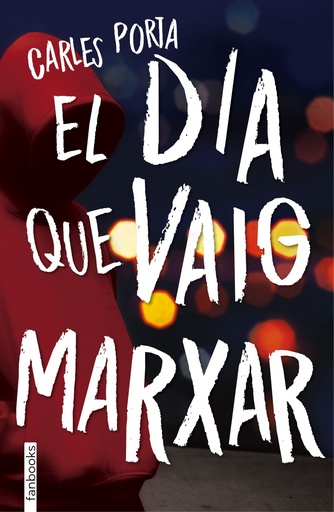 [9788416716210] EL DIA QUE VAIG MARXAR