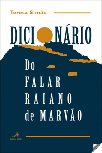 [9789896896157] DICIONARIO DO FALAR RAIANO DE MARVAO