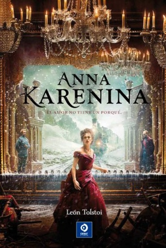 [9788497941648] Anna Karenina. El amorno tiene un porqué