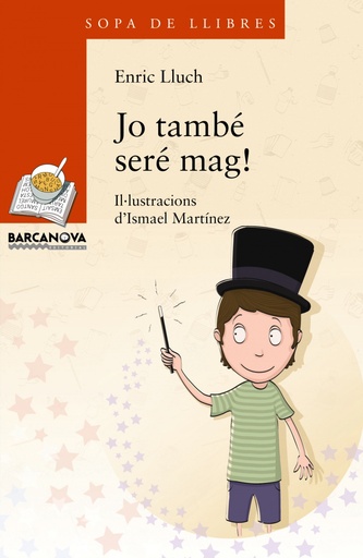 [9788448934880] Jo també seré mag!