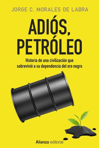 [9788491046783] Adiós, petróleo