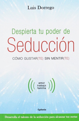 [9788494586125] Despierta tu poder de seducción