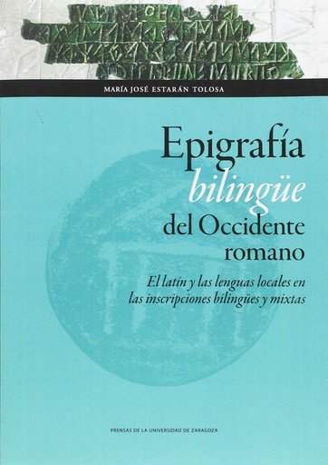 [9788416515639] Epigrafia bilingue del occidente romano