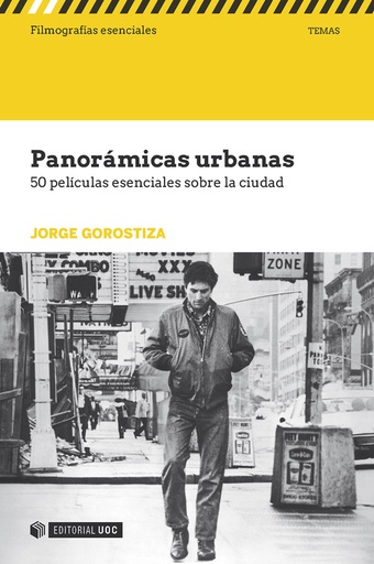 [9788491165484] Panorámicas urbanas. 50 películas esenciales sobre la ciudad