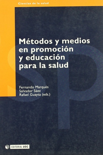 [9788497880138] Métodos y medios en promoción y educación para la salud