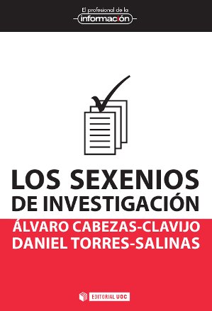 [9788490645307] Los sexenios de investigación