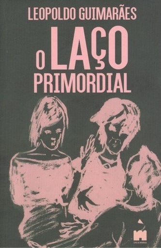 [9789898674241] O laço primordial