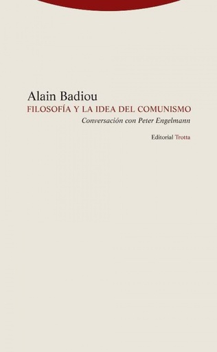 [9788498796759] FILOSOFIA Y LA IDEA DE COMUNISMO