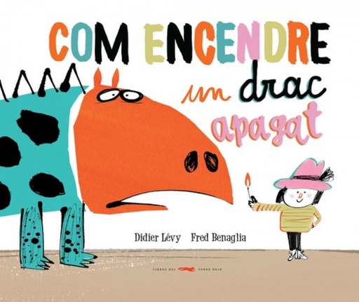 [9788494650765] COM ENCENDRE UN DRAC APAGAT