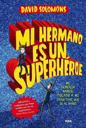 [9788427209633] MI HERMANO ES UN SUPERHÉROE