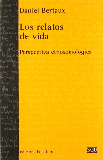 [9788472902961] LOS RELATOS DE VIDA - [SGU 48]