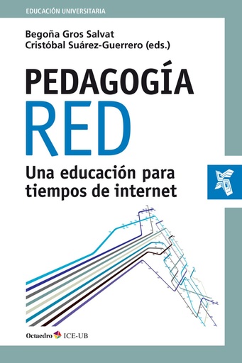 [9788499218977] Pedagogía red.Una educación para tiempos de Internet