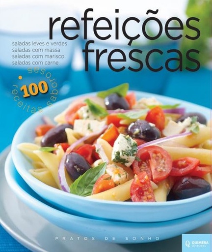 [9789725892305] RefeiÇoes Frescas - Pratos de Sonho