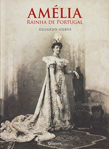 [9789725891773] Amélia - Rainha de Portugal