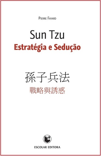 [9789725923634] Sun Tzu - Estratégia e SeduÇao