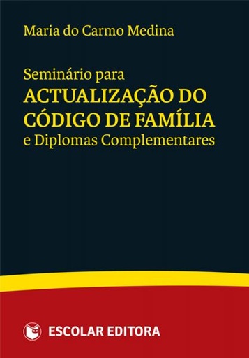 [9789896690533] Seminário para ActualizaÇao do Código de Fam¡lia e Diplomas Complementares