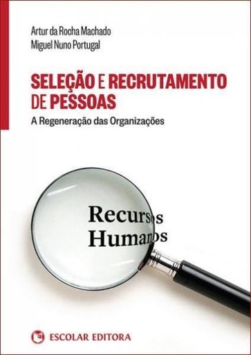 [9789725924037] SeleÇao e Recrutamento de Pessoas