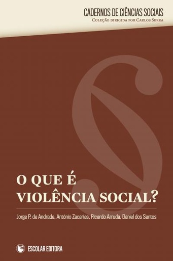 [9789725924570] Que é a Violencia Social?, O