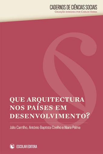 [9789725924297] Que Arquitectura Nos Pa¡ses em Desenvolvimento?