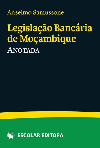 [9789896700430] LegislaÇao Bancária de MoÇambique Anotada