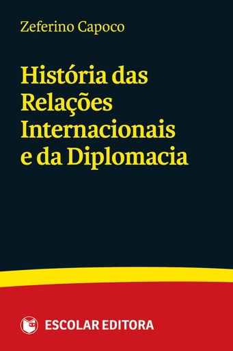 [9789896690380] História das RelaÇoes Internacionais e da Diplomacia