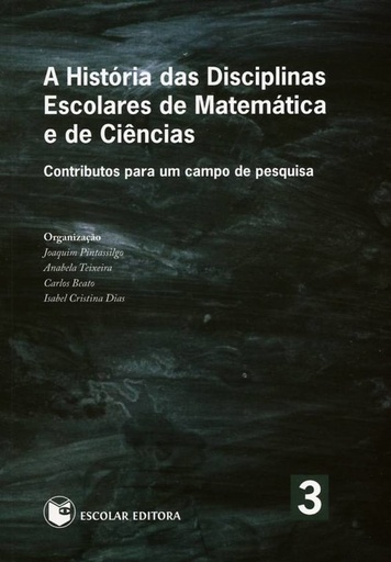 [9789725922668] História das Disciplinas Escolares de Matemática e de Ciencias, A