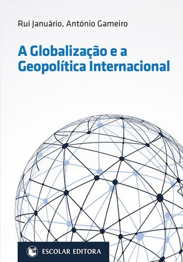 [9789725924914] GlobalizaÇao e a Geopol¡tica Internacional, A