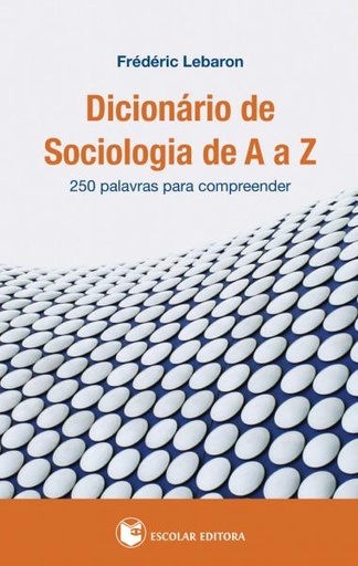 [9789725922682] Dicionário de Sociologia de A a Z