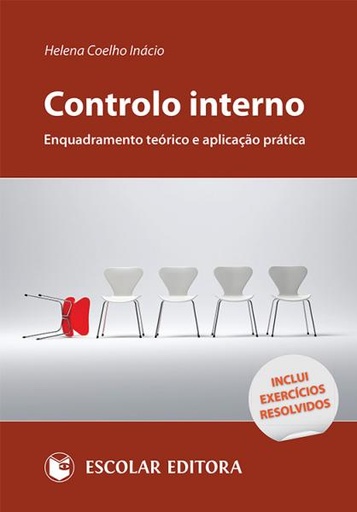 [9789725924549] Controlo Interno - Enquadramento Teórico e AplicaÇao Prática