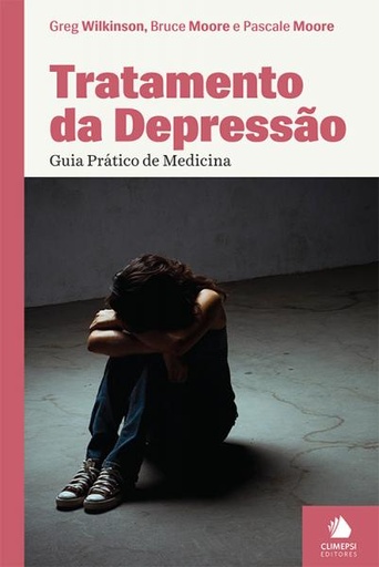 [9789727961924] Tratamento da Depressao - Guia Prático de Medicina