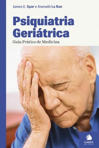 [9789727961399] Psiquiatria Geriátrica - Guia Prático de Medicina