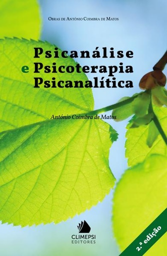 [9789727962211] Psicanálise e Psicoterapia Psicanalítica