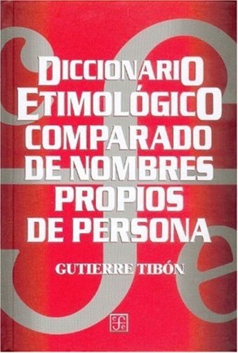 [9789681659486] Diccionario etimológico comparado de nombres propios de persona