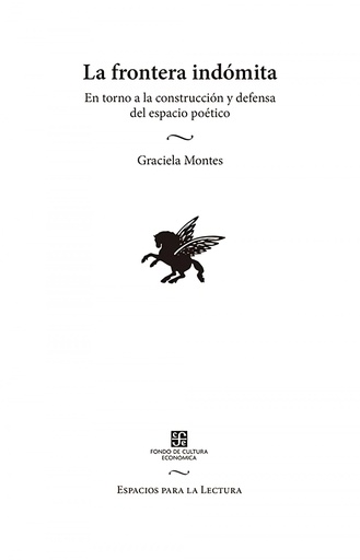 [9789681659721] La frontera indómita : En torno a la construcción y defensa del espacio poético