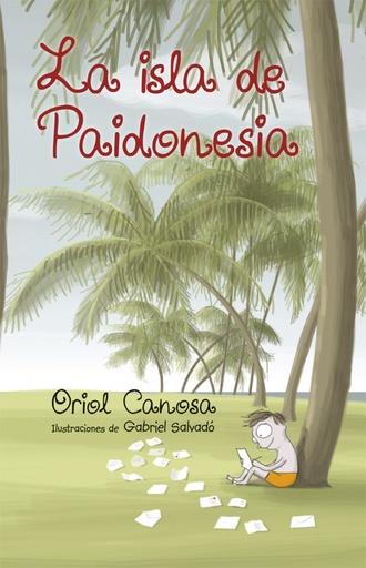 [9788424660673] La isla de Paidonesia