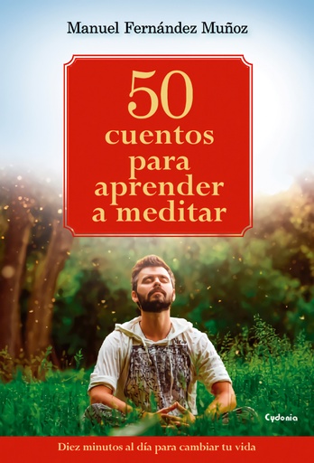 [9788494586132] 50 cuentos para aprender a meditar