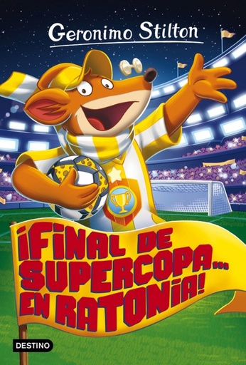 [9788408165521] ¡Final de supercopa... en Ratonia!