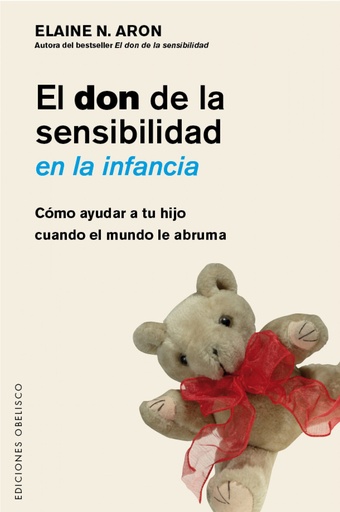 [9788491111917] El don de la sensibilidad en la infancia