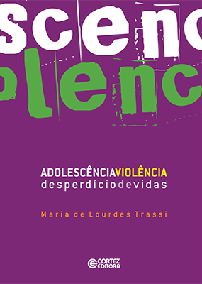 [9788524912573] Adolescência-Violência: desperd¡cio de vidas