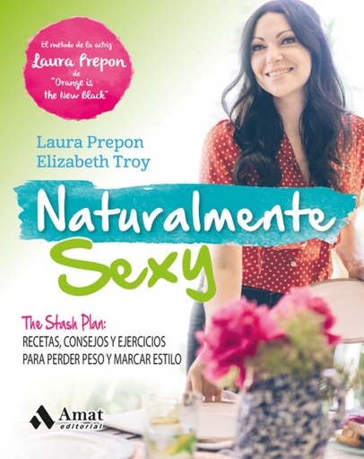 [9788497359085] NATURALMENTE SEXY