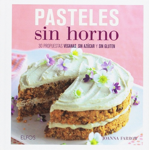 [9788416138807] PASTELES SIN HORNO